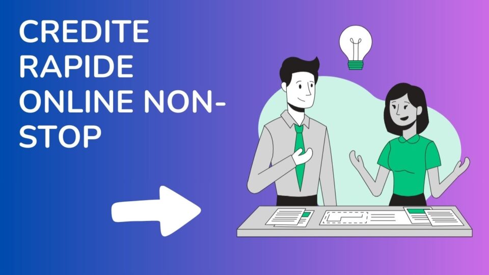 Credite rapide online non-stop