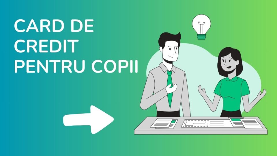 card de credit pentru copii