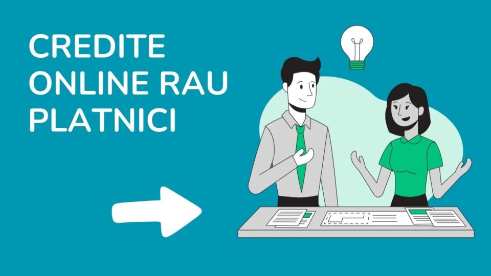 credite online rau platnici