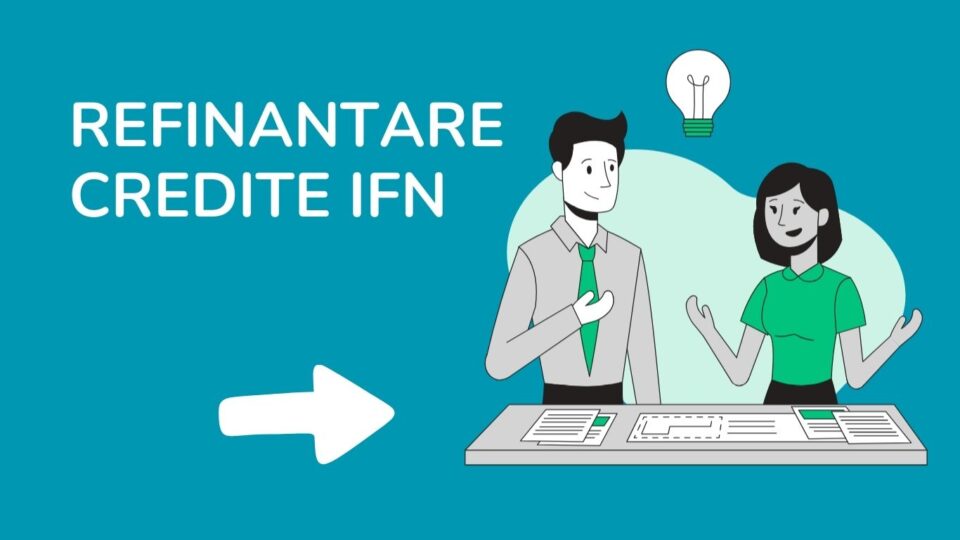 refinantare credite ifn