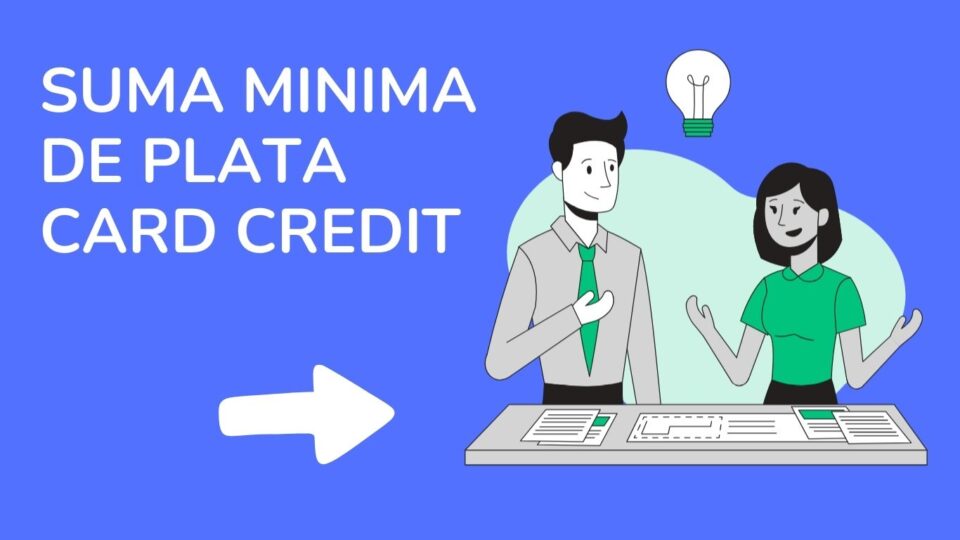 suma minima de plata card credit